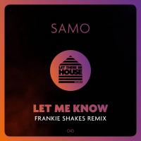 Artwork for Let Me Know by SAMO