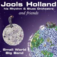 Artwork for Jools Holland And Friends - Small World Big Band by Jools Holland