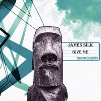 Artwork for Give Me by James Silk