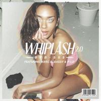 Artwork for Whiplash 2.0 (feat. Marc E. Bassy & P-Lo) by Bobby Brackins