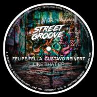 Artwork for Like That EP (Original) by Felipe Fella