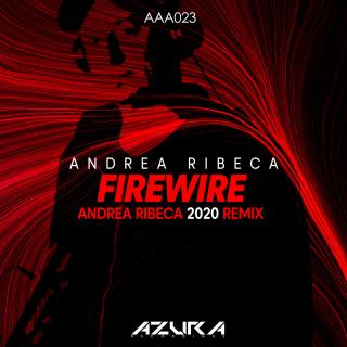 Artwork for Firewire (Andrea Ribeca 2020 Remix)