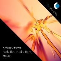 Artwork for Push That Funky Beat (Reedit) by Angelo Dore