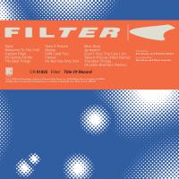 Artwork for Title Of Record (Expanded Edition) by Filter