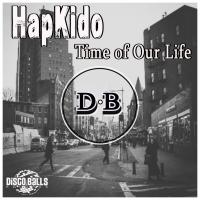 Artwork for Time of Our Life by HapKido