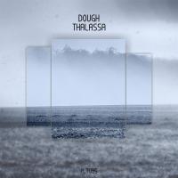 Artwork for Thalassa by Dough