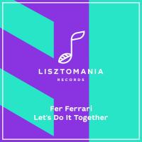 Artwork for Let's Do It Together by Fer Ferrari