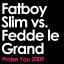 Artwork for Praise You (Remix Edit) (Fatboy Slim vs. Fedde Le Grand)
