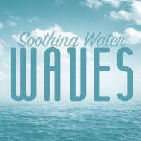 Artwork for Soothing Water Waves by Nature Sounds For Sleep and Relaxation