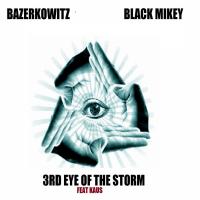 Artwork for 3rd Eye of the Storm (feat. Kaus) by Bazerkowitz