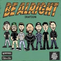 Artwork for Be Alright by Iration