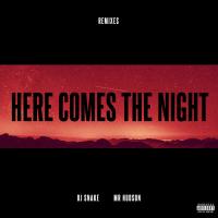 Artwork for Here Comes The Night (Remixes) by DJ Snake