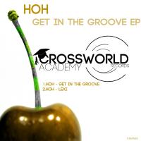 Artwork for Get In The Groove EP by Hoh