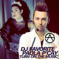 Artwork for Turn On The Music by DJ Favorite