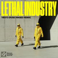 Artwork for Lethal Industry (Rose Ringed Remix) by Tiësto