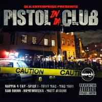 Artwork for Pistol in da Club by Rappin 4-Tay