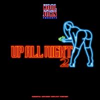 Artwork for Up All Night 2 by Kool John