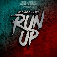 Artwork for Run Up by Big C Style