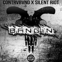 Artwork for Bangin by Contrvbvnd