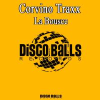 Artwork for La Bousce by Corvino Traxx