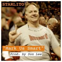 Artwork for Mark Us Smart by Starlito