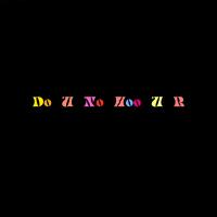 Artwork for Do U No Hoo U R by RSI TECH 1