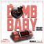 Artwork for Bomb Baby (feat. Pomona Drey & Big Sir Loon)