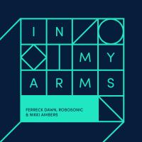 Artwork for In My Arms (Vocal Mix) by Ferreck Dawn