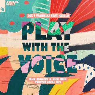 Artwork for Play With The Voice (John Digweed & Nick Muir Twisted Vocal Mix)