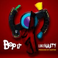 Artwork for Bop It by DJ Luke Nasty