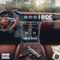 Artwork for I Ride (feat. Tre Deuce) by Texas Ray