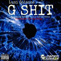 Artwork for G Sh*t (feat. Versace Villin & Obnoxius) by Luni Coleone