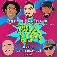 Artwork for Roll Up (feat. Sage The Gemini) [Audio 1 & BenOfficial Remix] by Zyme