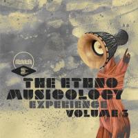 Artwork for The Ethnomusicology Experience, Pt. 3 by Various Artists