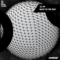 Artwork for Back To The Way by DJ PP