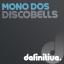 Artwork for Discobells (Original Mix)
