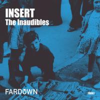 Artwork for Insert by The Inaudibles