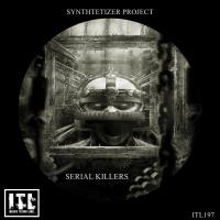 Artwork for Serial Killers by Synthtetizer Project