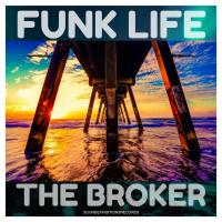 Artwork for Funk Life by The Broker