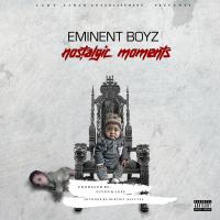 Artwork for Nostalgic Moments by Eminent Boyz