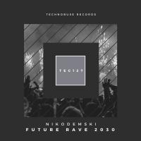 Artwork for Future Rave 2030 by Nikodemski