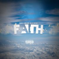 Artwork for FAITH by Big Head Bandz