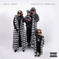 Artwork for Breath of Fresh Air by Gucci Mane