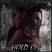 Artwork for Hold On by Dope