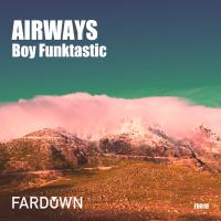 Artwork for AirWays by Boy Funktastic