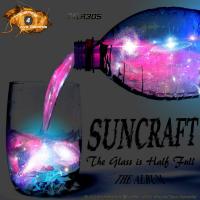 Artwork for The Glass Is Half Full by Suncraft