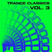 Artwork for Trance Classics Vol.3 by Various Artists