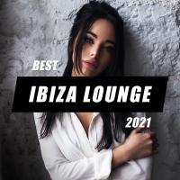 Artwork for Best Ibiza Lounge 2021 by Ibiza Lounge