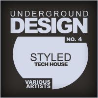 Artwork for Underground Design No.4: Styled Tech House by Various Artists