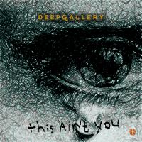 Artwork for This Ain't You by DeepGallery